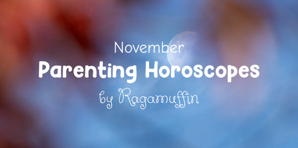 November Parenting Horoscopes